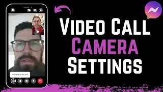 Messenger Video Call Camera Settings