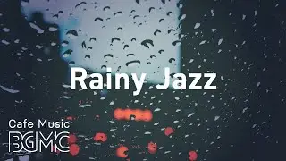 Rainy Jazz: Relaxing Jazz & Bossa Nova Music Radio - 24/7 Chill Out Piano & Guitar Music