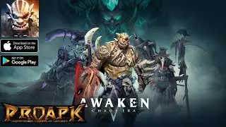 Awaken: Chaos Era Gameplay Android / iOS (Official Launch)