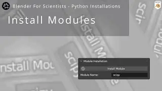 Blender for Scientists - Installing Python Packages in Blender