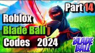 Blade Ball Codes -  Codes for Roblox Blade Ball - Elemental Update 2.4