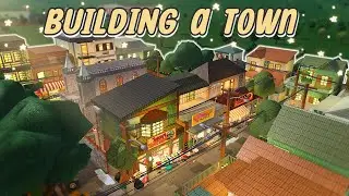 Building a TOWN in BLOXBURG