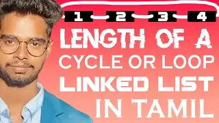 Length of the cycle or loop in linked list tamil | Optimal | LL Medium - 4 | Code Thanish