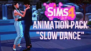 The sims 4/Animation pack sims 4/Animation "Slow dance" (DOWNLOAD)