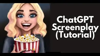 How To Write a Screenplay with ChatGPT (Tutorial)
