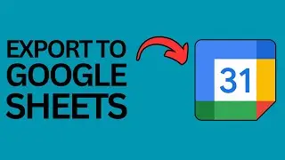 Export Google Calendar to Google Sheets 2025