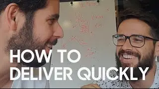 How To Deliver Quickly - With Ran Segall