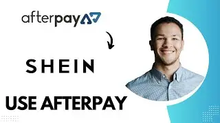 How to Use Afterpay on Shein (Best Method)