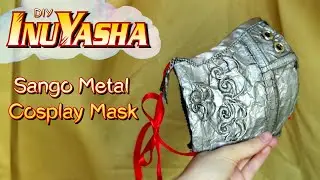 DIY Sango metal mask from INUYASHA // cosplay tutorial 🌺