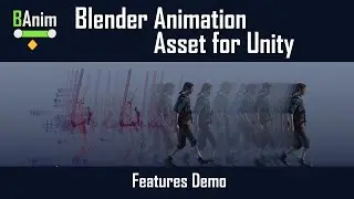 BAnim: Blender to Unity Animation Tools - Features Demo