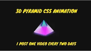 Awesome pyramid 3D Animation Effect | CSS Animation Effects