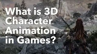 What is Character Animation in Games?