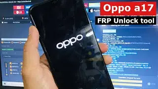 FRP Bypass oppo a17 unlock tool, cph2477 google account unlock tool, android 12 or android 13