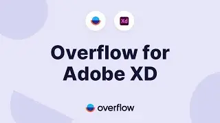 Introducing Overflow for Adobe XD