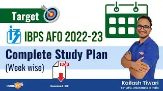 IBPS AFO 2022 -23 Study Plan | Complete Study Plan Week Wise | By Kailash Sir (Ex AFO UBI)