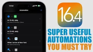 iOS 16.4 - 10 POWERFUL New Automations You Must Try !