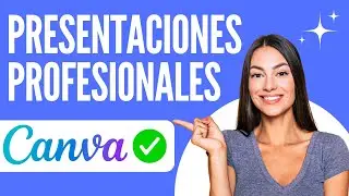 Como hacer presentaciones profesionales en canva