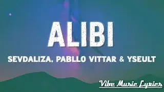 Sevdaliza - ALIBI (Lyrics) ft. Pabllo Vittar & Yseult | "rosa que linda eres" |