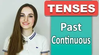 PAST CONTINUOUS (Прошедшее длительное) - Времена в английском - English Spot