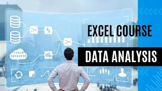 Master Data Analysis With Excel: The Ultimate Course