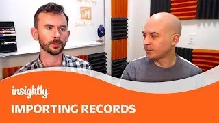 Insightly CRM Tutorial: How to Import Records