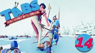 Totally Accurate Battle Simulator - The End Of The Renaissance Campaign!