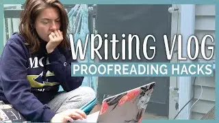 My Proofreading Process Writing Vlog - My Favorite Hack to Remove Typos