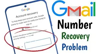 gmail recovery without phone number and password || google phone number problem || email forgot