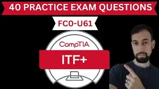 CompTIA ITF+ FC0-U61 40 Certification Practice Questions