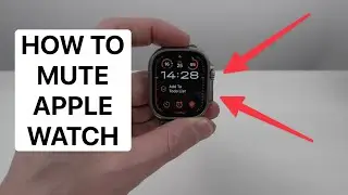 How To Mute Apple Watch