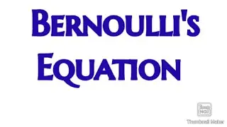 BERNOULLI'S EQUATION