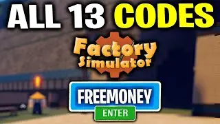 ALL 13 Roblox Factory Simulator *WORKING* Codes! [JULY] 2021 | Factory Simulator Codes