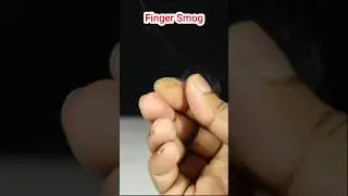 Smog on finger #youtubeshorts #science #trending #mreasymaker