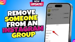 How to Remove Someone from an Instagram Group