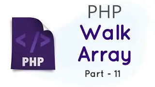 PHP array_walk() Function in English Part - 11