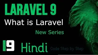 laravel 9 tutorial in Hindi #1 what is Laravel