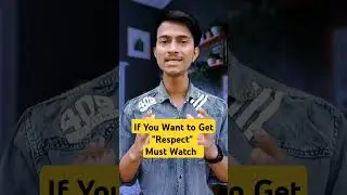 अगर लोगो से Respect चाहिए तो Must Watch #selfimprovement #shorts #success #inspiration #viralvideo