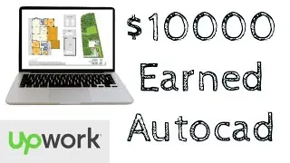 Upwork Floorplan Designer Earned $10K with Autocad!