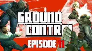 Ground Control Episode 11