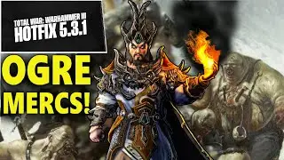 HOTFIX 5.3.1 - Zhao Ming - Ogre Merc armies?