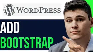 HOW TO ADD BOOTSTRAP TO WORDPRESS WEBSITE 2024! (FULL GUIDE)