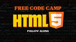 FreeCodeCamp Follow Along Responsive Web Design Steps 1 - 5 for Beginners