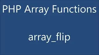 Array Flip | PHP Array Function