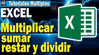 Como Multiplicar, Sumar, Restar y Dividir en Excel ✅