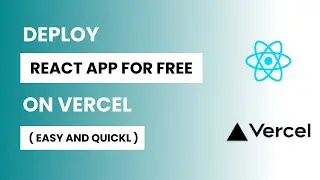 Deploy Your React App on Vercel for Free and Fast Hosting [Step-by-Step Guide]