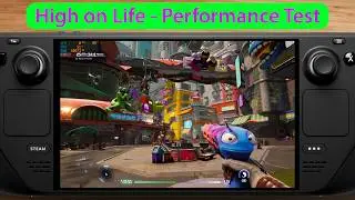 High on Life | Steam Deck (OLED) Performance Test | Low vs Medium vs High vs Very High