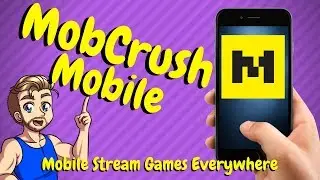 How to Stream Mobile Games to Twitch - Mobcrush Mobile