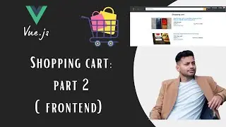 Vue.js E-Commerce App Tutorial: Shopping cart frontend (part 2)