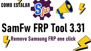 COMO ESTALAR SAMFW FRP TOOL / 3.3 FÁCIL FÁCIL 2022