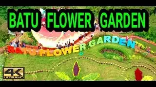 BATU FLOWER GARDEN-COBAN RAIS